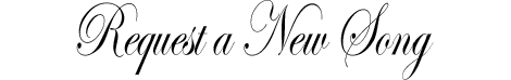 Request a New Song