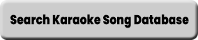 Search Karaoke Song Database